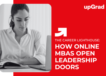 How Online MBAs Open Leadership Doors