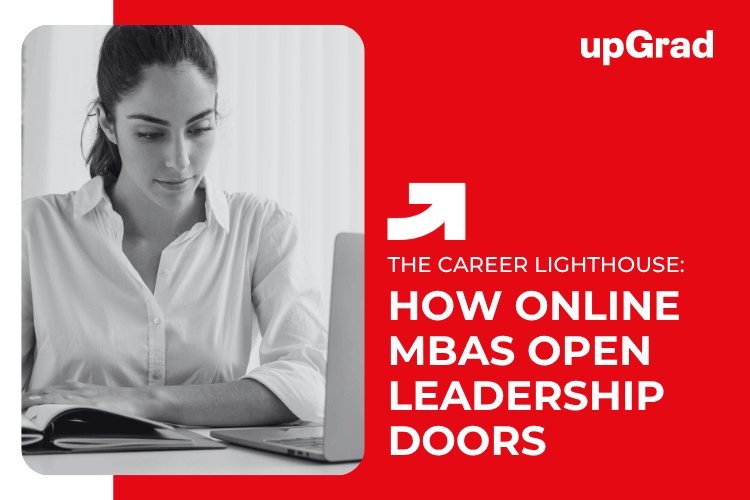 How Online MBAs Open Leadership Doors