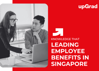 Leading Employee Benefits in Singapore