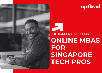 Online MBAs for Singapore Tech Pros