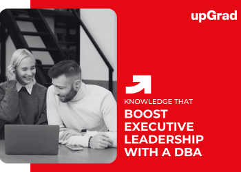 Boost Executive Leadership with a DBA
