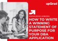 How to Write a Winning Statement of Purpose for Your DBA Application - Singapore Guide