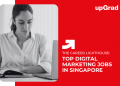 Top Digital Marketing Jobs in Singapore