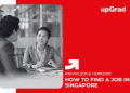 How to Find a Job in Singapore