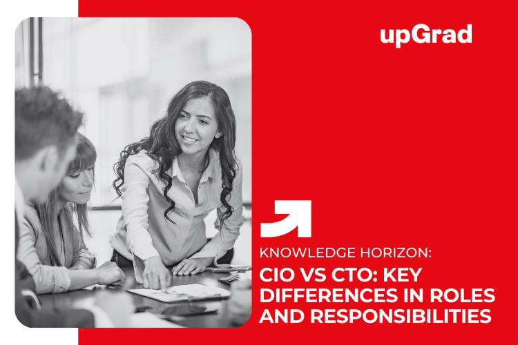 CIO vs CTO Key Differences in Roles, Responsibilities & Career Path