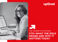 Chief Technical Officer (CTO) What the Role Means and Why it Matters Today