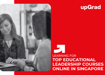 Top Educational Leadership Courses Online in Singapore
