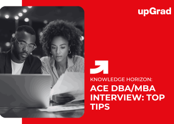 Ace DBA/MBA Interview: Top Tips