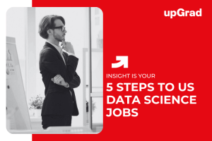 5 Steps to Land Data Science Jobs in the US