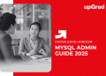 MySQL Admin Guide 2025