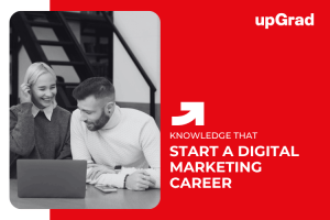 How to Kickstart Your Career in Digital Marketing