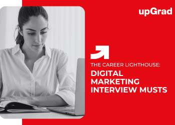 10 Digital Marketing Interview Musts