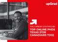 Top Online PhDs Texas (For Canadians Too)
