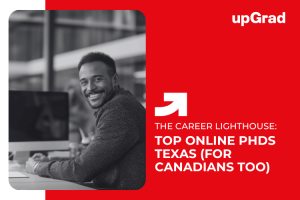 Online PHD Programs in Texas – Pursue Excellence with Top Universities