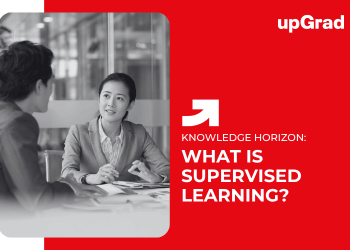 What is Supervised Learning?