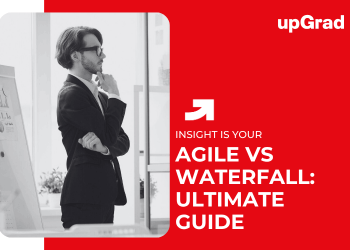 Agile vs Waterfall: Ultimate Guide