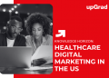 Healthcare Digital Marketing Work in the US