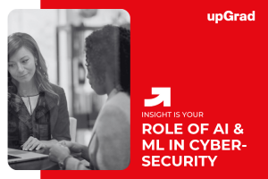 Understanding the Role of AI and ML in Cybersecurity