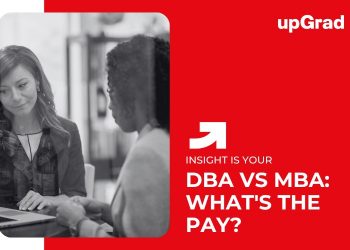 DBA vs MBA: What's the Pay?