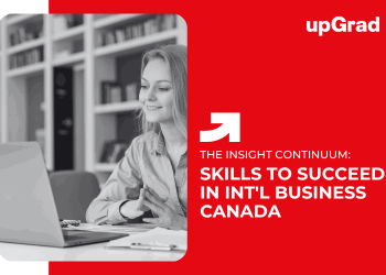 Skills to Succeed in Int'l Business Canada