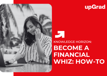 Become a Financial Whiz: How-To