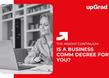 Is a Business Comm Degree for You?