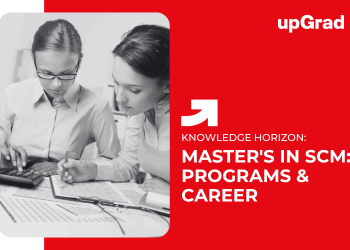 Master's in SCM: Programs & Career
