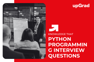 Crucial Python Programming Interview Questions to Excel Your Career