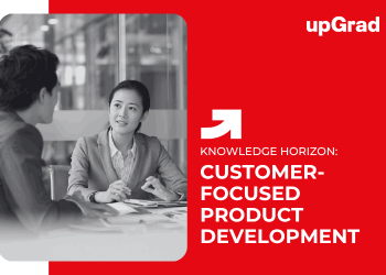 Customer-Focused Product Development