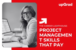 Enhance Your Career with Key Project Management Skills and Certifications