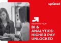 BI & Analytics: Higher Pay Unlocked