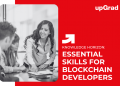 Essential Skills for Blockchain Developers