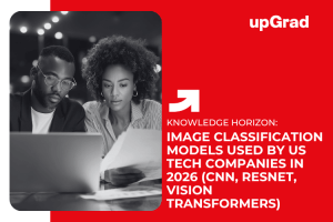 Image Classification Models Used by US Tech Companies in 2026 (CNN, ResNet, Vision Transformers)