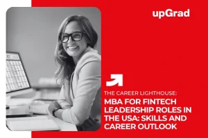 MBA for FinTech Leadership Roles in the USA: Skills and Career Outlook