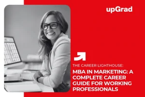 MBA in Marketing: A Complete Career Guide for Working Professionals