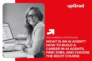 What Is an AI Agent? How to Build a Career in AI Agents, Find Jobs, and Choose the Right Course