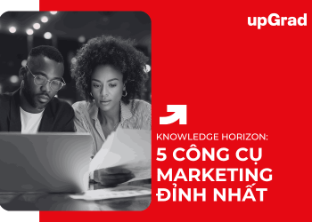 5 Công Cụ Marketing Đỉnh Nhất