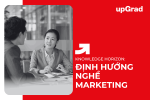 Làm Thế Nào Để Chọn Đúng Hướng Đi Trong Nghề Quản Lý Tiếp Thị?
