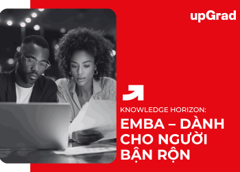 EMBA – Dành Cho Người Bận Rộn
