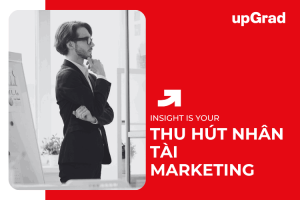 Làm Thế Nào Để Tìm Kiếm Và Thu Hút Nhà Quản Lý Tiếp Thị Tài Năng