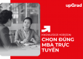 Chọn Đúng MBA Trực Tuyến