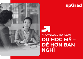 Du Học Mỹ – Dễ Hơn Bạn Nghĩ