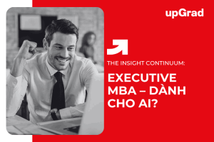 EMBA là gì? Tại sao nên học EMBA