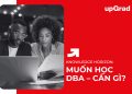 Muốn Học DBA – Cần Gì?