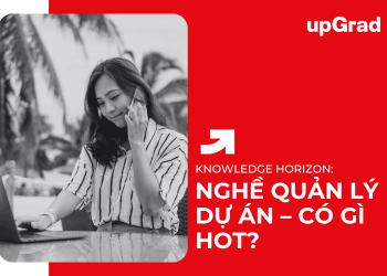 Nghề Quản Lý Dự Án – Có Gì Hot?