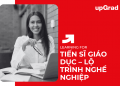 Tiến Sĩ Giáo Dục – Lộ Trình Nghề Nghiệp