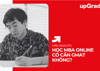 Học MBA Online Có Cần GMAT Không