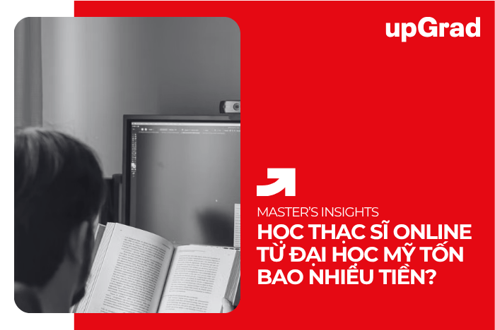 Học Thạc Sĩ Online Từ Đại Học Mỹ Tốn Bao Nhiêu Tiền