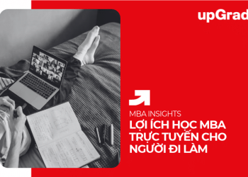MBA trực tuyến mang lại lợi ích gì?
