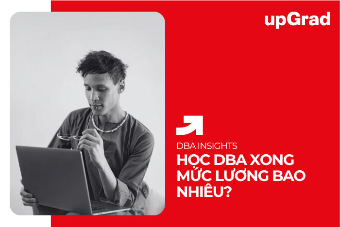 Học DBA Xong Mức Lương Bao Nhiêu?